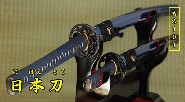 [Mono101] Kiếm Nhật&nbsp;Nihonto