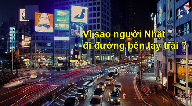 Vì sao người Nhật đi đường bên tay trái&nbsp;?