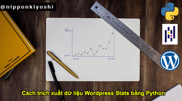 Cách trích xuất dữ liệu WordPress Stats bằng&nbsp;Python
